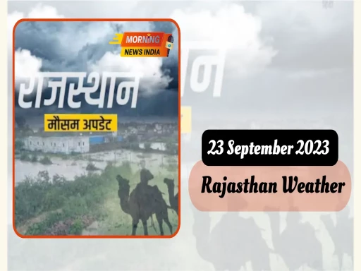 rajasthan weather today 23 september 2023 1695439240