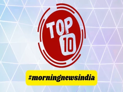 top 10 morning news india 1703038095