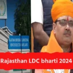 Rajasthan LDC bharti 2024