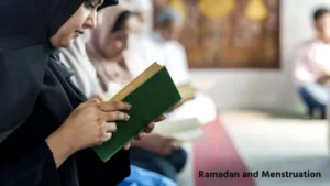Ramadan and Menstruation