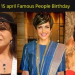 15 april Famous People Birthday