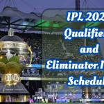 IPL 2024 Qualifier 1 and Eliminator Match Schedule